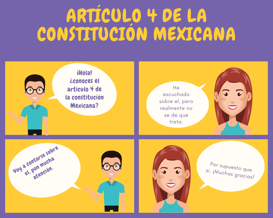 Conoce de que habla el Artículo 4 de la Constitución Mexicana – Cuida